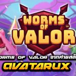 รีวิว Worms of Valor จากค่าย สล็อต Avatar UX